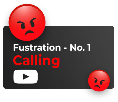 Frustration No.1 - Calling