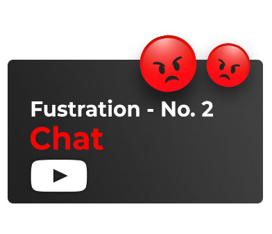 Frustration No.2 - Chat